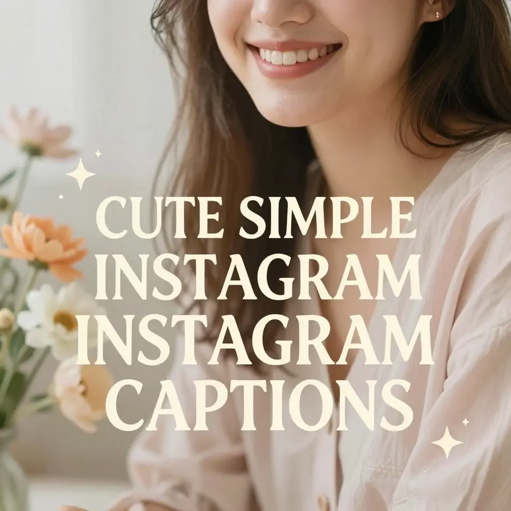 simple instagram captions