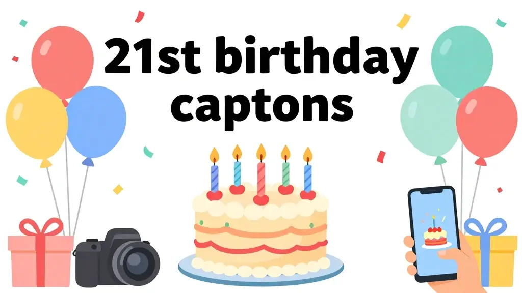 21st birthday captions