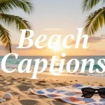 beach captions