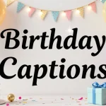 birthday captions