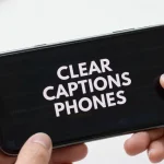 clear captions phones