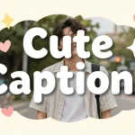 cute captions