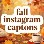 fall instagram captions