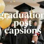 graduation post captions